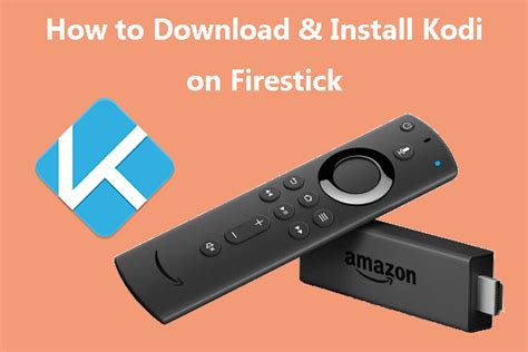 How To Download And Install Kodi On Firestick Minitool Partition Wizard