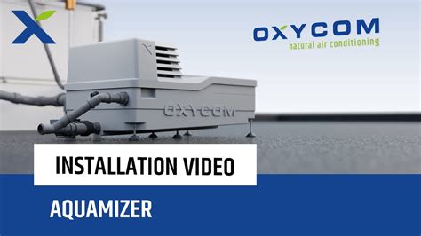 Installation Video Aquamizer Oxycom Youtube