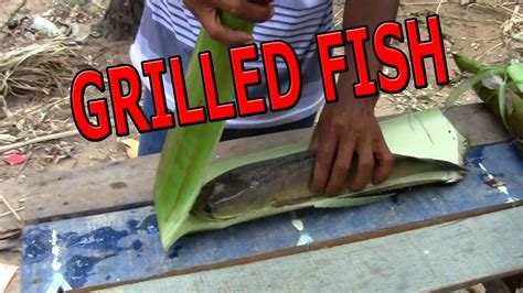 Grilled Fish With Banana Tree Bark Grilled Fish Banana Tree Grilling