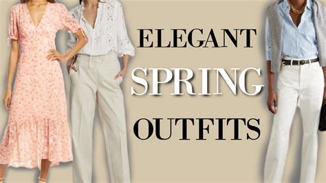 Elegant Spring Outfits For 2021 Classy Outfits For Well Dressed Women