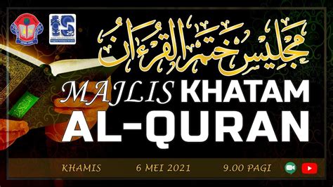 Majlis Khatam Al Quran Skkm2 1442h 2021m Youtube