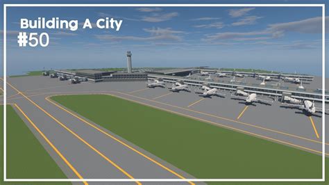 Building A City 50 New Airport Minecraft Timelapse Youtube
