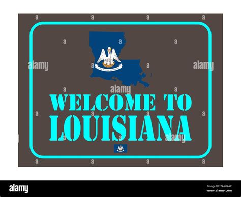 Welcome To Louisiana Sign With Flag Map Vector Illustration Eps 10