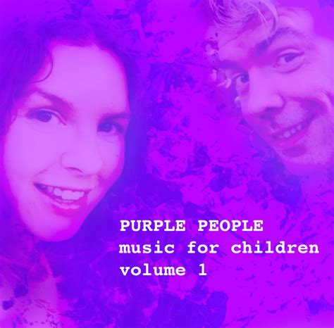 Music For Children Volume 1 Purple People Purple People Music For Kids