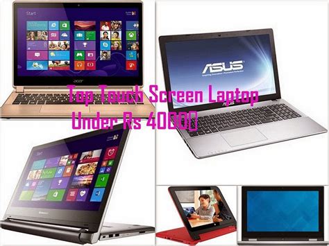 Top Best Touch Screen Laptop Under Rs 40000
