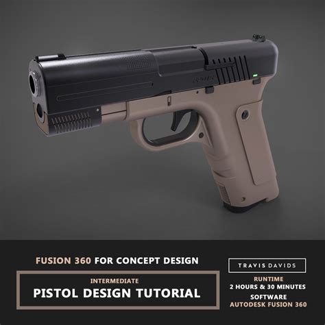 Fusion 360 For Concept Design Pistol Design Tutorialby Travis Davids