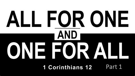 All For One And One For All Part 1 1 Corinthians 12 Calvary Ventura