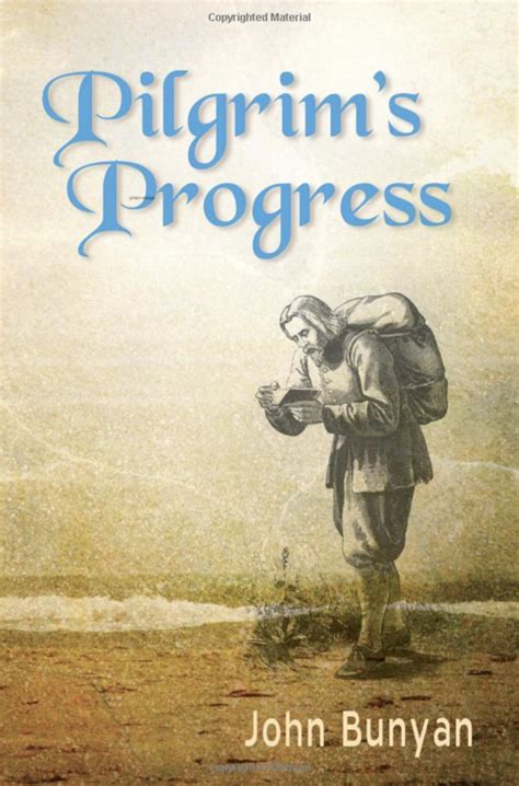 Pilgrims Progress This Pilgrim Life