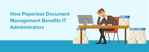 How Paperless Document Management Benefits It Administrators Cvision