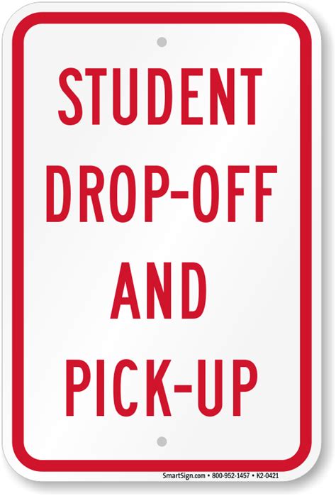 Student Drop Off And Pick Up Sign Sku K2 0421