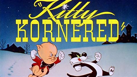 Kitty Kornered 1946 Looney Tunes Porky Pig And Sylvester The Cat