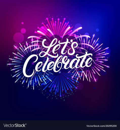 Lets Celebrate Hand Written Lettering Text Vector Image