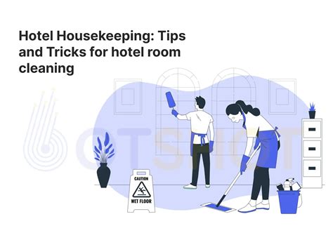 Hotel Housekeeping Tips: Room Cleaning Ideas