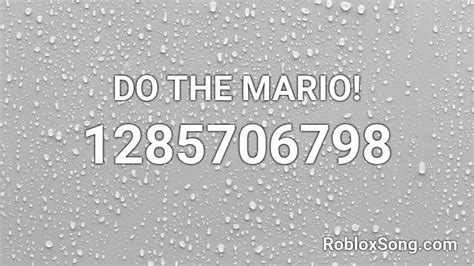 Do The Mario Roblox Id Roblox Music Codes