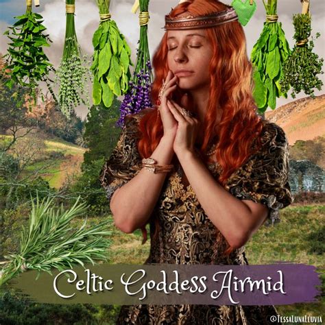 Celtic Goddess Airmid The Healing Herbalist