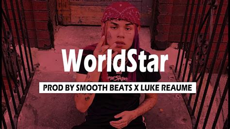 Free Tekashi69 Type Beat Worldstar Prod By Luke Reaume X Smooth
