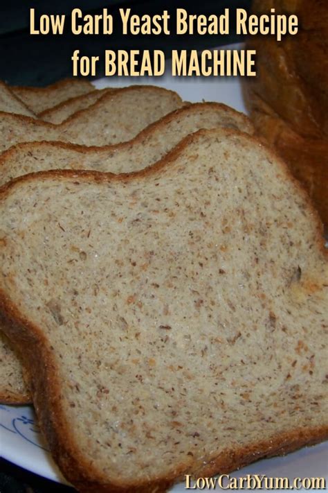 This Is The Best Homemade Low Carb Yeast Bread Recipe That I Have Found That G Low Carb Bread