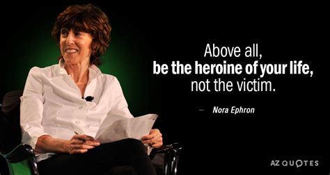 Top 25 Quotes By Nora Ephron Of 197 A Z Quotes