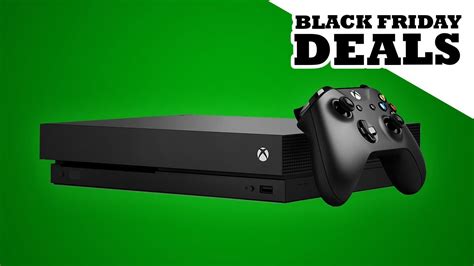 What The Best Xbox Console To Buy On Black Friday - Black Friday 2018's Best Xbox One X Deals: Cheapest Places To Buy The