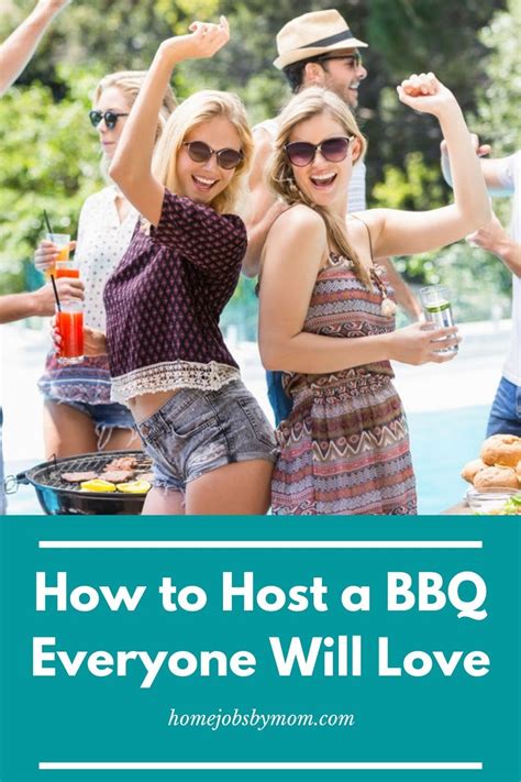how to host a bbq everyone will love home jobs by mom in 2021 bbq summer barbeque summer