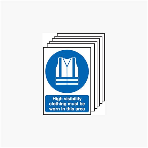 High Visibility Clothing Must Be Worn Multipack 6 Self Adhesive A5