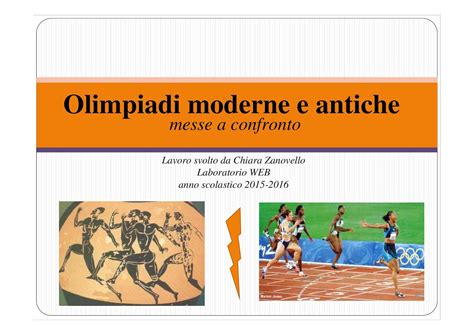 Le olimpiadi antiche erano parecchio diverse da quelle odierne, esistevano solo quelle estive le olimpiadi vennero interrotte 393 da teodosio i e ambrogio vescovo di milano sia per un terremoto. Calaméo - Olimpiadi Moderne E Antiche Messe A Confronto