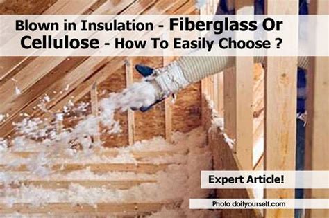 Do it yourself blown in foam insulation. Blown in Insulation - Fiberglass Or Cellulose - How To Easily Choose