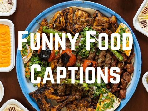 125 best funny food captions routinely nomadic