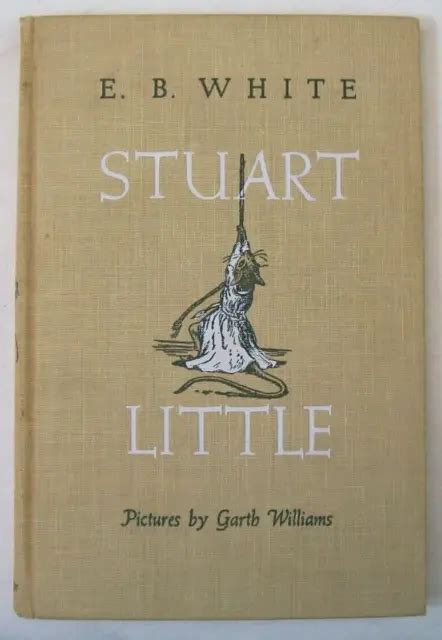 Stuart Little By Eb White First Edition 1945 1st Printing No Jacket