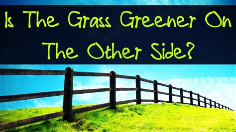 Is The Grass Greener On The Other Side ᴴᴰ ┇ Amazing Reminder ┇ The