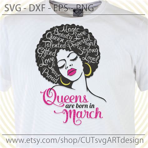 Birthday Queen Svg Queens Are Born In March Svg Cut Files Etsy