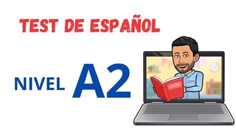 Test De Español Nivel A2 Spanish Test For Beginners Level A2 Spanish Lessons Learn Spanish