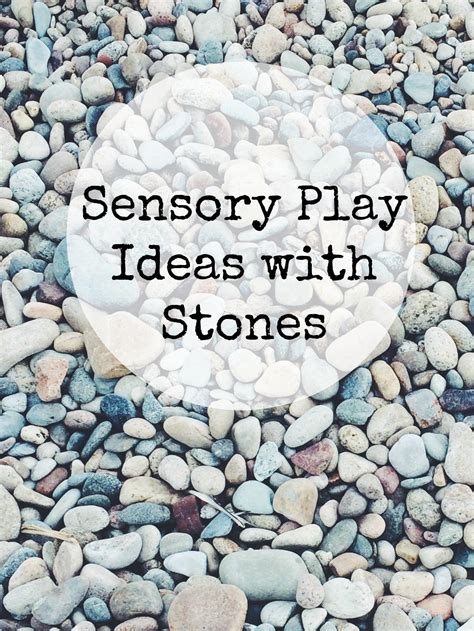 Sensory Stone Play Fun Activities For Kids In The Playroom