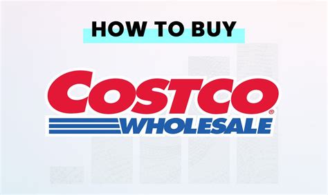Where And How To Buy Costco COST Stock