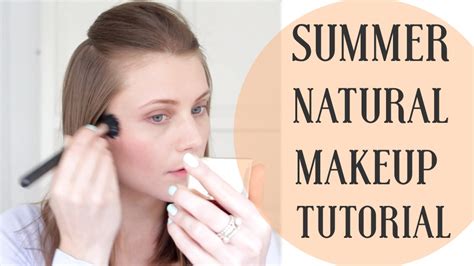The Zen Of Summer Natural Makeup Video Tutorial Social