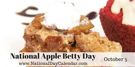 National Apple Betty Day October 5 Apple Brown Betty Recipe For I