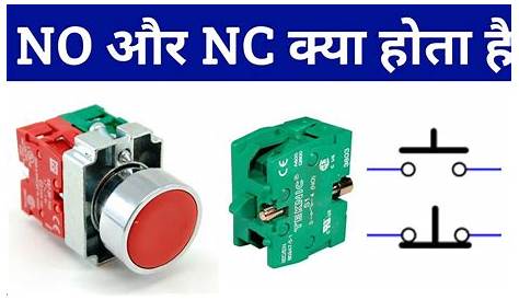 NO and NC Push Button working Hindi | no nc contact | No NC switch connection | nc no symbol