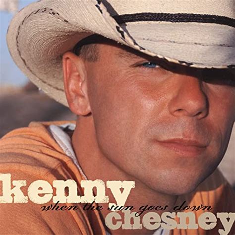 When The Sun Goes Down De Kenny Chesney Sur Amazon Music Amazon Fr
