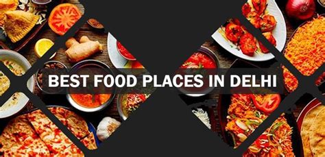 Some Of The Best Food Places in Delhi For Foodies – RoomSoom