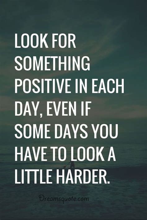 Awesome Positive Quotes Positive Quotes On Life ” Look For Something