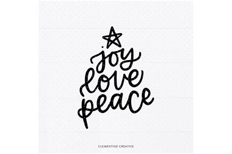 Joy Love Peace Svg Christmas Sayings Svg Holiday Svg Cutting File