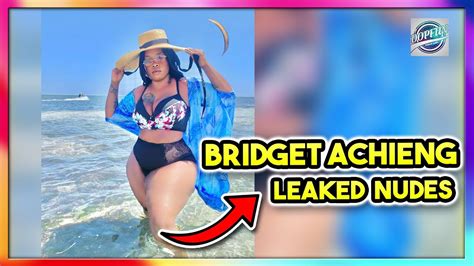 Bridget Achieng Leaked Nude Videos Akothee Reacts YouTube