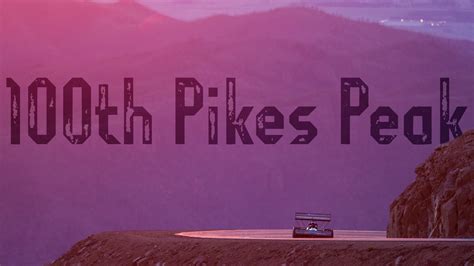 the 100th pikes peak hill climb looks awesome in photos hooniverse