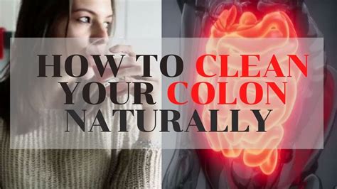 How To Clean Your Colon Naturally Clean Your Colon At Home Remedy
