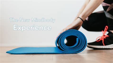 Upgrading To The New Mindbody Experience Mindbody