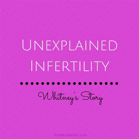 whitney s unexplained infertility story amateur nester