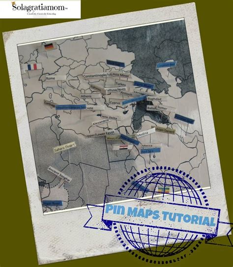 Solagratiamom Pin Maps Tutorial Pin Map Teaching Geography History