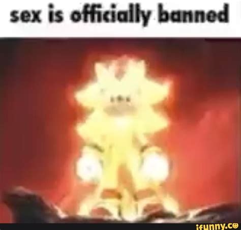 Sex Is Officially Banned