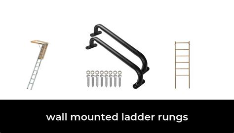 44 Best Wall Mounted Ladder Rungs 2022 After 176 Hours Of Research