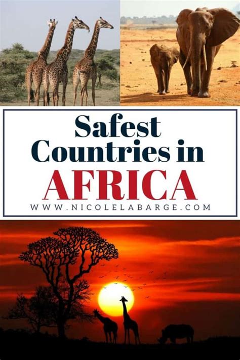 The 15 Safest Countries In Africa You Will Want To Visit Travelgal Nicole Travel Blog